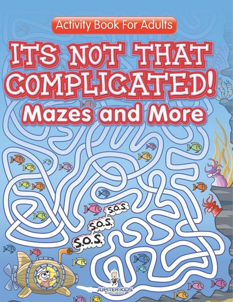 Produktbild: Its Not That Complicated! Mazes and More
