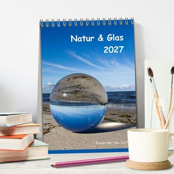 Produktbild: Natur & Glas (Tischkalender 2027 DIN A5 hoch), CALVENDO Monatskalender