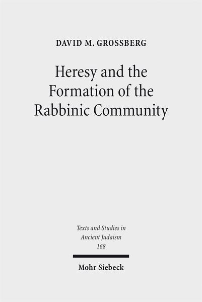 Produktbild: Heresy and the Formation of the Rabbinic Community