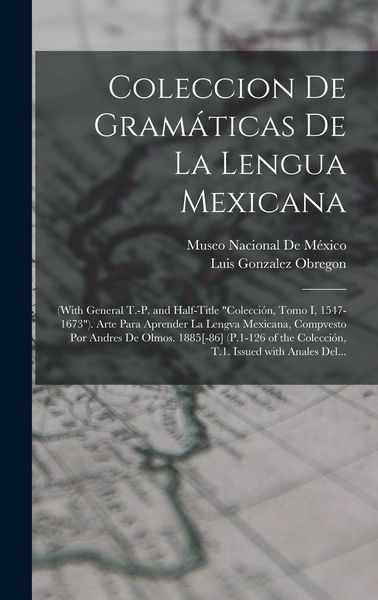 Produktbild: Coleccion De Gram&aacute;ticas De La Lengua Mexicana