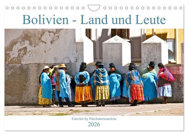 Bolivien - Land und Leute (Wandkalender 2026 DIN A4 quer), CALVENDO Monatskalender
