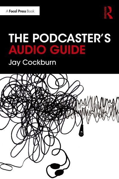 Produktbild: The Podcaster's Audio Guide