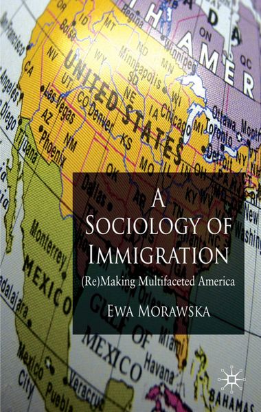 Produktbild: A Sociology of Immigration