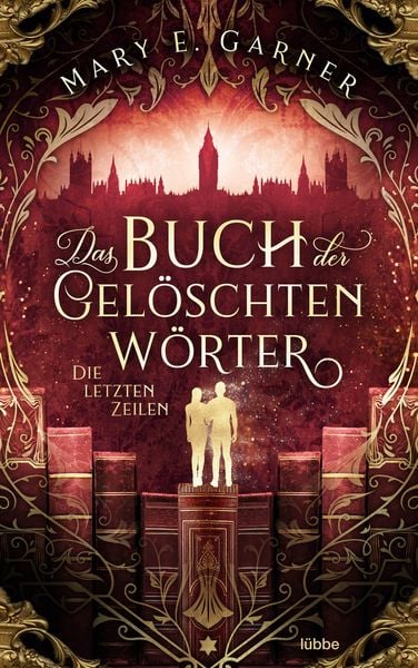 Produktbild: Das Buch der gel&ouml;schten W&ouml;rter - Die letzten Zeilen