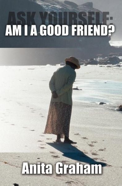 Produktbild: Ask Yourself: Am I a Good Friend?