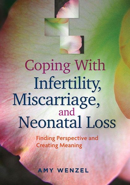 Produktbild: Coping with Infertility, Miscarriage, and Neonatal Loss