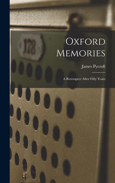Produktbild: Oxford Memories: A Retrospect After Fifty Years