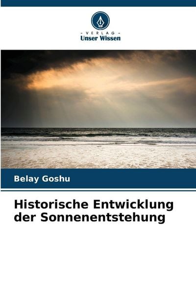 Produktbild: Historische Entwicklung der Sonnenentstehung