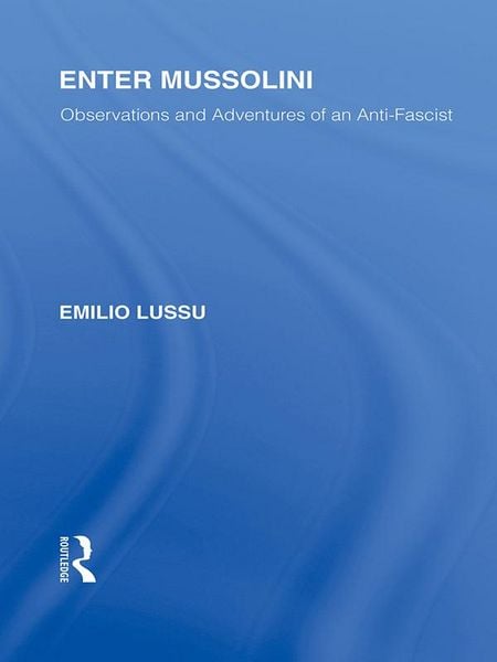 Produktbild: Enter Mussolini (RLE Responding to Fascism)
