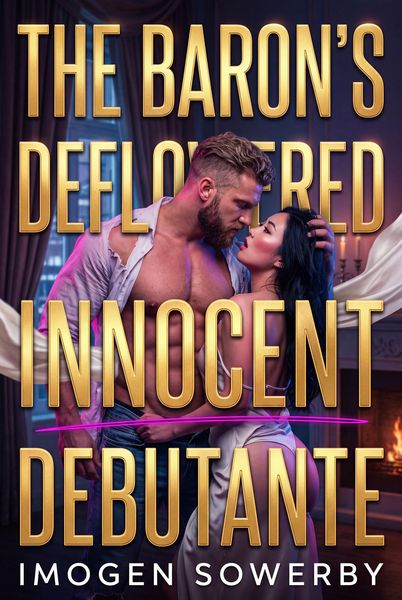 Produktbild: The Baron's Deflowered Innocent Debutante