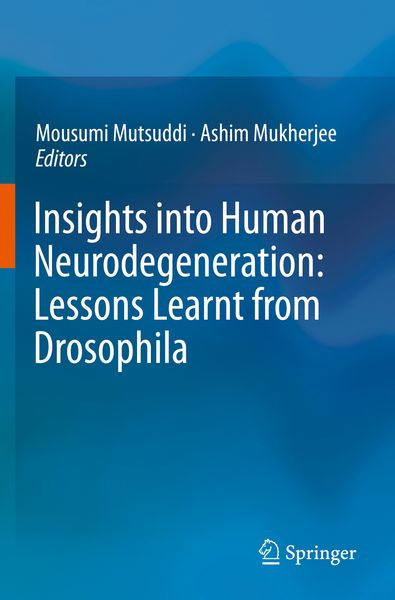 Produktbild: Insights into Human Neurodegeneration: Lessons Learnt from Drosophila
