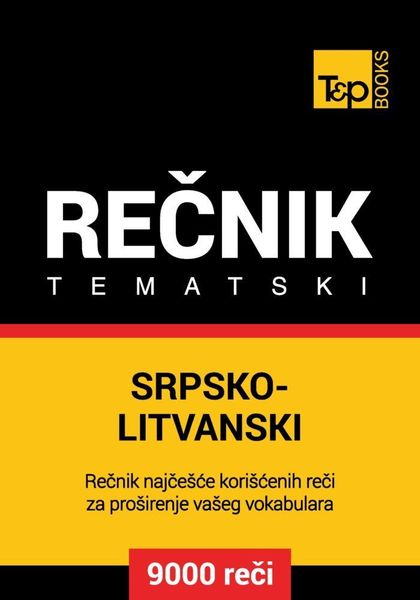 Produktbild: Srpsko-Litvanski tematski recnik - 9000 korisnih reci