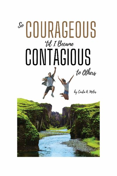 Produktbild: So Courageous 'til I Became Contagious to Others