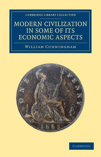 Produktbild: Modern Civilization in Some of Its Economic Aspects