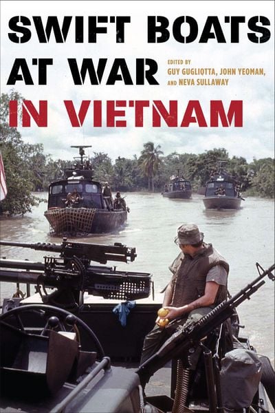 Produktbild: Swift Boats at War in Vietnam