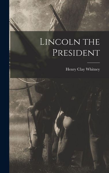 Produktbild: Lincoln the President