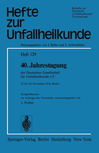 Produktbild: 40. Jahrestagung der Deutschen Gesellschaft f&uuml;r Unfallheilkunde e.V.