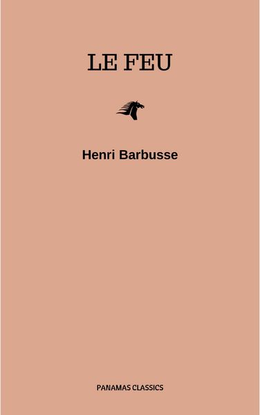 Produktbild: Le feu: Journal d'une escouade