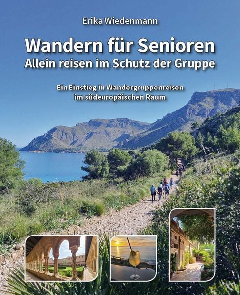 Produktbild: Wandern f&uuml;r Senioren &ndash; Allein reisen im Schutz der Gruppe