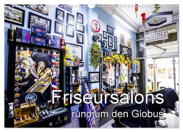 Produktbild: Friseursalons rund um den Globus (Wandkalender 2026 DIN A3 quer), CALVENDO Monatskalender