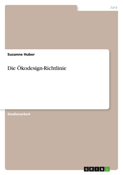 Produktbild: Die &Ouml;kodesign-Richtlinie
