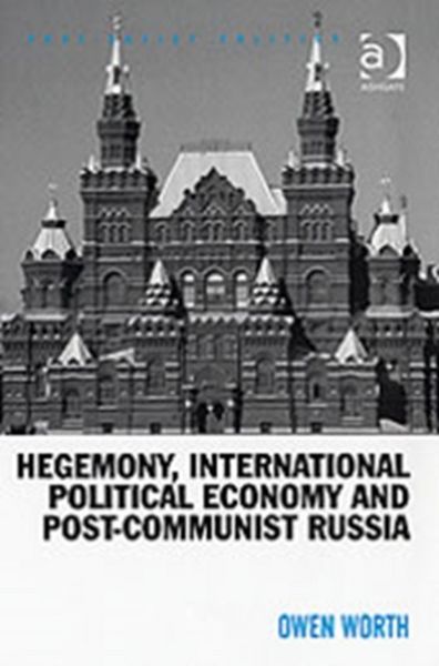 Produktbild: Worth, O: Hegemony, International Political Economy and Post