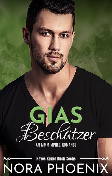 Produktbild: Gias Besch&uuml;tzer (Hayes Rudel, #6)