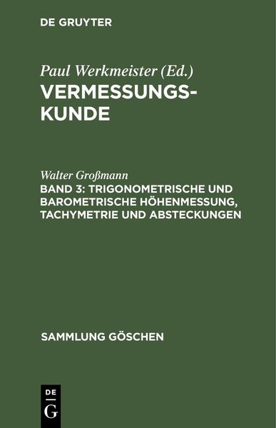 Produktbild: Trigonometrische und barometrische H&ouml;henmessung, Tachymetrie und Absteckungen