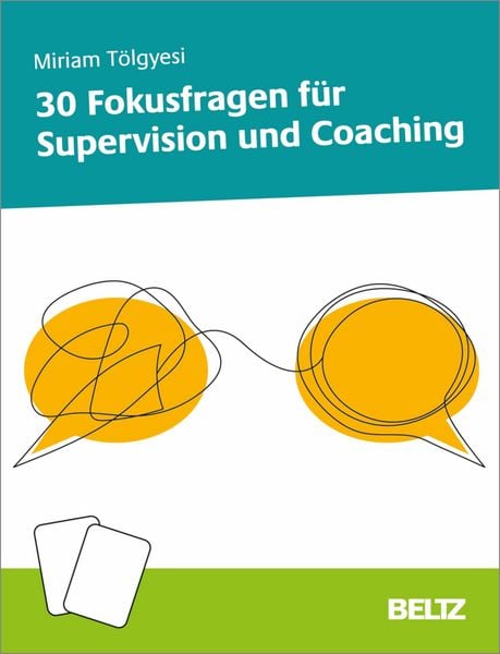 Produktbild: 30 Fokusfragen f&uuml;r Supervision und Coaching
