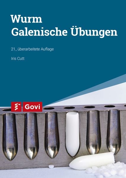 Wurm: Galenische Übungen