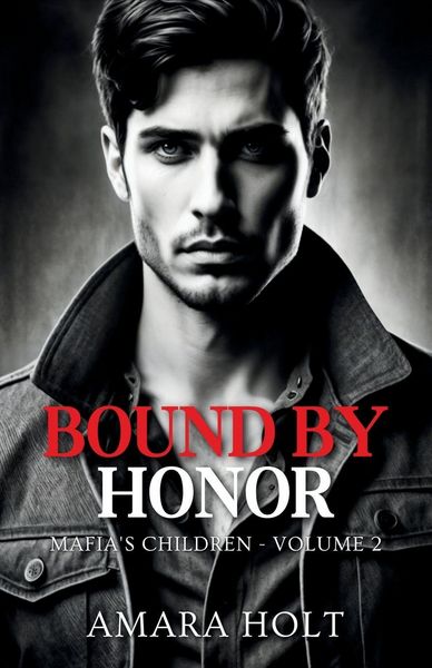 Bound by Honor, Taschenbuch von Amara Holt, Amara Holt, 9798330582693