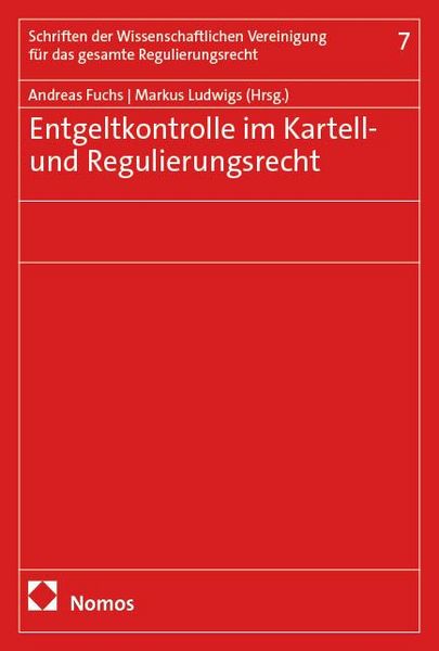Produktbild: Entgeltkontrolle im Kartell- und Regulierungsrecht