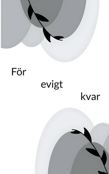 Produktbild: F&ouml;r evigt kvar