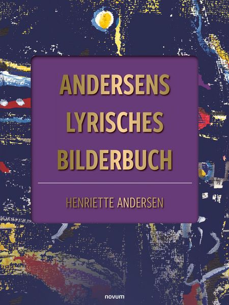 Produktbild: Andersens lyrisches Bilderbuch