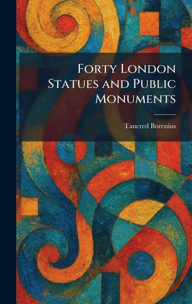 Produktbild: Forty London Statues and Public Monuments