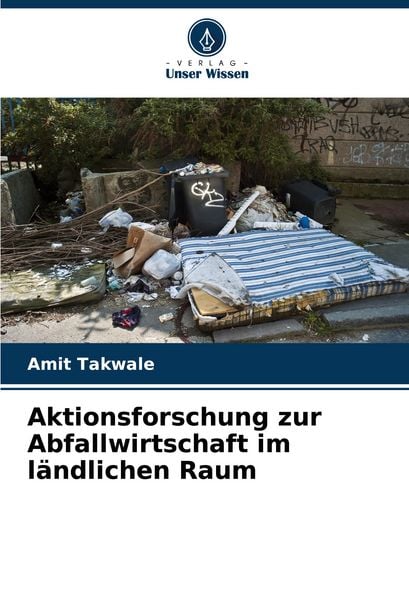 Produktbild: Aktionsforschung zur Abfallwirtschaft im l&auml;ndlichen Raum