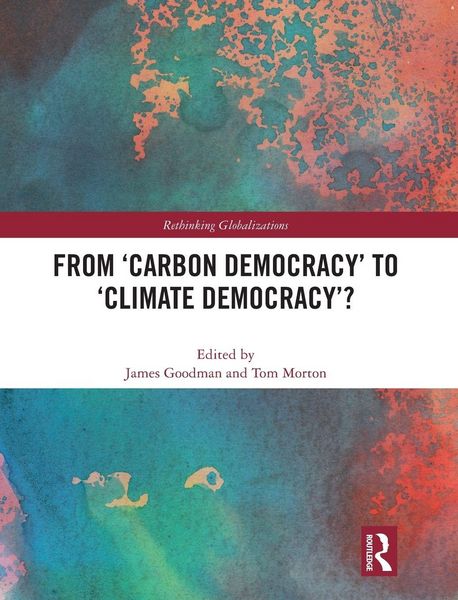 Produktbild: From 'Carbon Democracy' to 'Climate Democracy'?