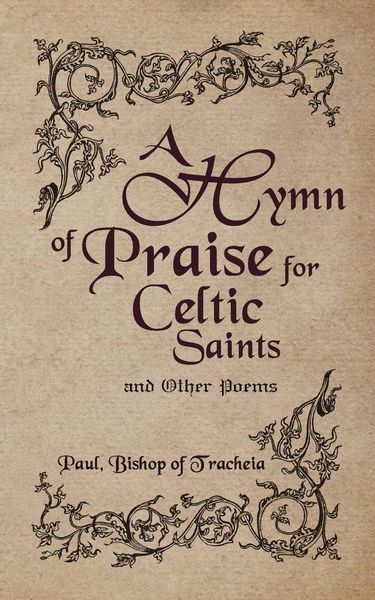 Produktbild: A Hymn of Praise for Celtic Saints and Other Poems