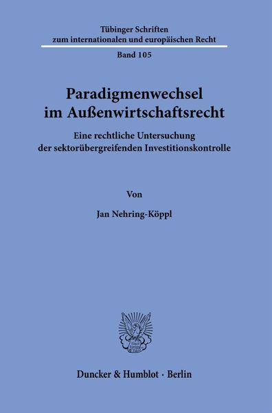 Produktbild: Paradigmenwechsel im Au&szlig;enwirtschaftsrecht.