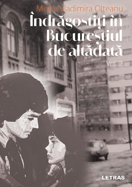 Produktbild: Indragostiti in Bucurestiul de Altadata Vol. 2