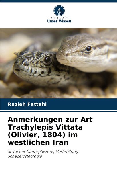 Produktbild: Anmerkungen zur Art Trachylepis Vittata (Olivier, 1804) im westlichen Iran