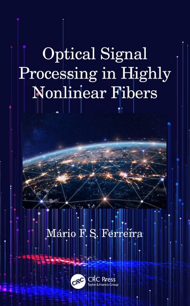 Produktbild: Optical Signal Processing in Highly Nonlinear Fibers