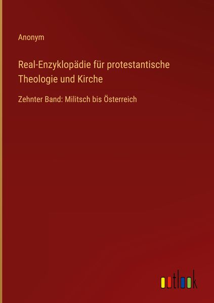 Produktbild: Real-Enzyklop&auml;die f&uuml;r protestantische Theologie und Kirche
