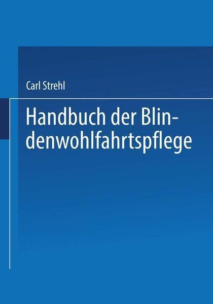 Produktbild: Handbuch der Blindenwohlfahrtspflege