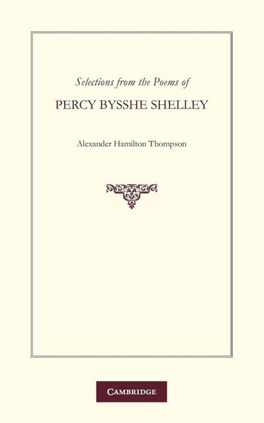 Produktbild: Selections from the Poems of Percy Bysshe Shelley