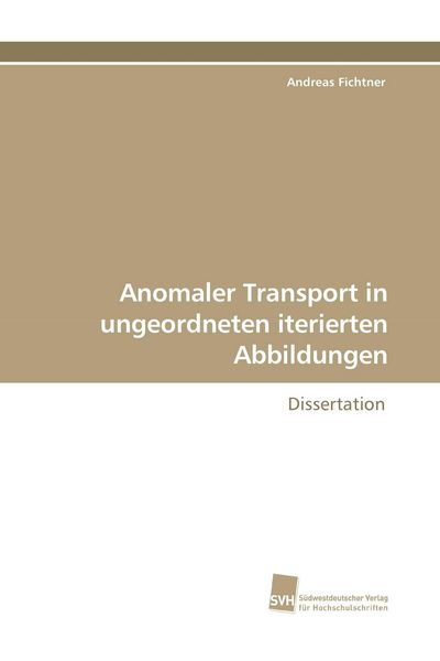 Produktbild: Anomaler Transport in ungeordneten iterierten Abbildungen