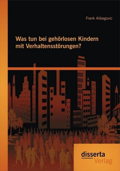 Produktbild: Was tun bei geh&ouml;rlosen Kindern mit Verhaltensst&ouml;rungen?