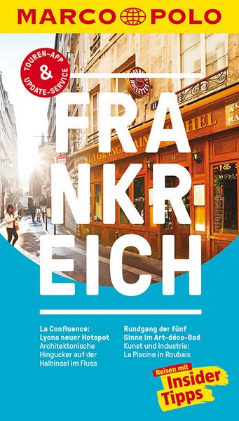 MARCO POLO Reiseführer Frankreich, Taschenbuch von Barbara Markert, MairDuMont