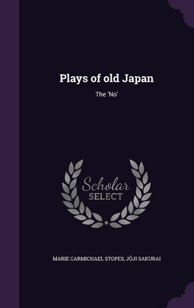 Produktbild: Plays of old Japan: The 'No'