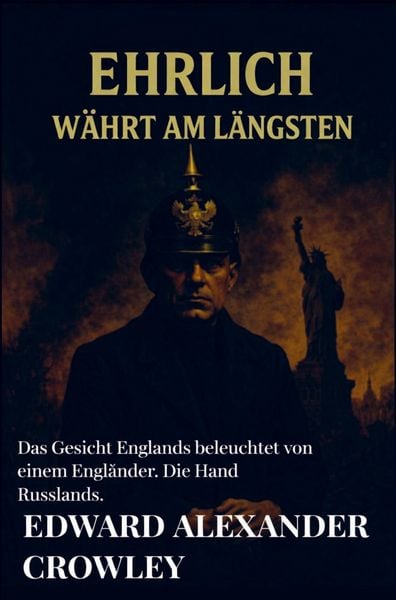 Ehrlich währt am längsten (Honesty is the Best Policy), Taschenbuch von Edward Alexander Crowley, Bookmundo, 9789403847412